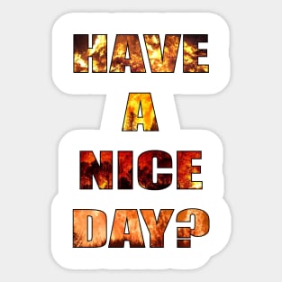 Have a nice day? 01. Sticker